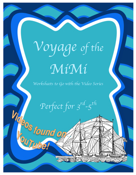 Preview of Voyage of the Mimi - Worksheets for Videos -YouTube - Grade 3 - 6