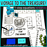Voyage to the Treasure! 1-Step Equations {NO NEGATIVE ANSW
