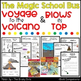 Voyage to the Volcano and The Magic School Bus Blows Its T