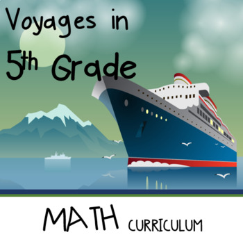 Preview of Voyages in 5th Grade: A Complete Year of Math Curriculum!