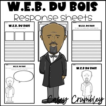 Preview of W. E. B. Du Bois Black History Response Writing Coloring Drawing Sheets