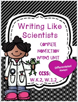 Preview of W.K.2 -W.1.2 NONFICTION WRITING LIKE SCIENTISTS!