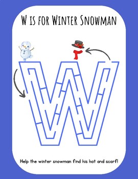 Preview of W is for Winter Snowman FUN! Maze Letter Recognition Seasons Kindergarten 1st