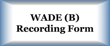 Preview of WADE (B) Recording Form