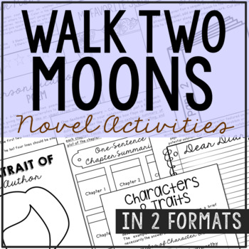 Preview of WALK TWO MOONS Novel Study Unit Activities | Book Report Project