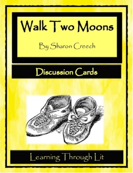 Preview of WALK TWO MOONS by Sharon Creech - Discussion Cards (Answer Key Included)