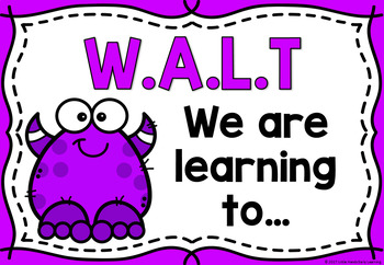 WALT (We Are Learning To) Learning Intention Posters - Monsters | TpT