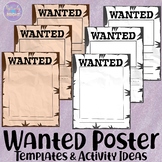 WANTED Poster Template and Activity Suggestions