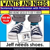 WANTS and NEEDS Sentence Comprehension Task Cards Task Box