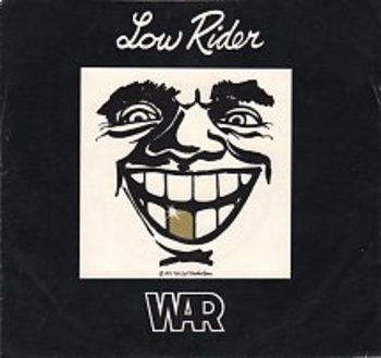 Preview of WAR - Low Rider