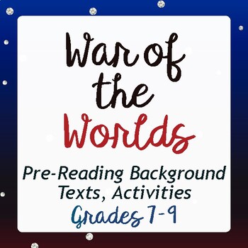 Preview of WAR OF THE WORLDS Radio Drama Pre-Reading Texts, Activities PRINT and EASEL