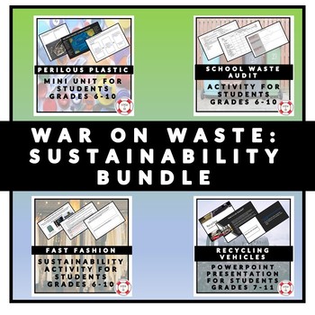 Preview of WAR ON WASTE: SUSTAINABILITY BUNDLE