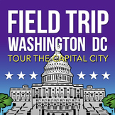 Washington DC: Create a Field Trip Project Activity to the