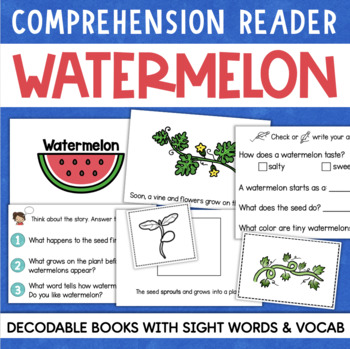 Preview of WATERMELON Decodable Readers Comprehension Vocabulary Sight Word Book
