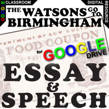 Preview of WATSONS GO TO BIRMINGHAM Essay Questions, Writing & Speech DIGITAL Thesis