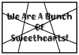WE ARE A BUNCH OF SWEETHEARTS!, Valentine’s Day Activity, 