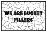 WE ARE BUCKET FILLERS Mindfulness Activity, Mindfulness Co