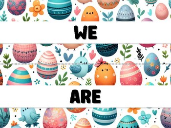 Preview of WE ARE EGG-CITED ABOUT SPRING BREAK! Easter Bulletin Board Decor Kit