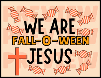 Preview of WE ARE FALL - O - WEEN JESUS Classroom Door Décor Kit-Christian Bulletin Board