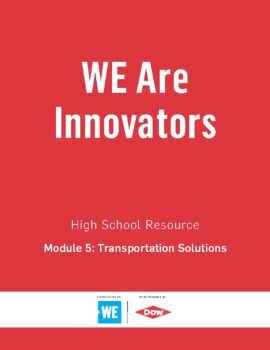 Preview of WE Are Innovators - Module 5: Transportation Solutions (High School)