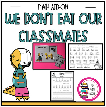 Preview of WE DON'T EAT OUR CLASSMATES MATH ADD-ON