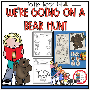 Preview of WE'RE GOING ON A BEAR HUNT TODDLER BOOK UNIT