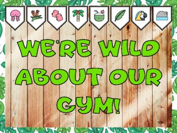 Preview of WE'RE WILD ABOUT OUR GYM! Tropical Bulletin Board Kit & Door Décor