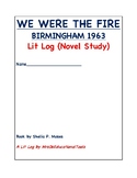 WE WERE THE FIRE BIRMINGHAM 1963 Lit Log (Novel Study)
