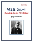 W.E.B. DuBois – Standing Up for Civil Rights