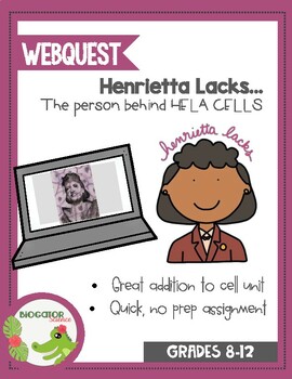 Preview of WEBQUEST: Henrietta Lacks... the name behind HELA cells