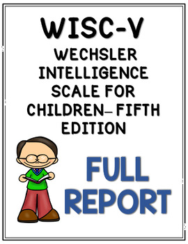 Preview of WECHSLER INTELLIGENCE SCALE FOR CHILDREN– FIFTH EDITION (WISC-V)
