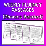 WEEKLY FLUENCY PASSAGES (PHONICS RELATED)