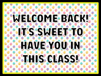 Preview of WELCOME BACK! IT'S SWEET TO HAVE YOU IN THIS CLASS! Cupcake Door Décor, Cupca