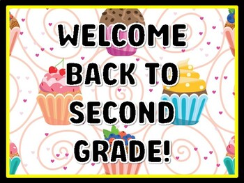 Preview of WELCOME BACK TO SECOND GRADE! Cupcake Door Décor, Cupcake Bulletin Board Déco
