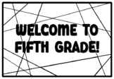 WELCOME TO FIFTH GRADE! Coloring Pages for Summer, 1st Day of School Activity