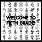 WELCOME TO FIFTH GRADE! Cor n Bulletin Board Activity 3x3 feet
