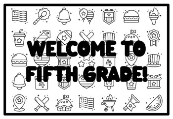 Preview of WELCOME TO FIFTH GRADE! Fourth of July Activity, Patriotic Coloring Pages