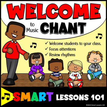 Preview of WELCOME TO MUSIC Rhythm Chant Posters | Welcome Back to School Bulletin Board
