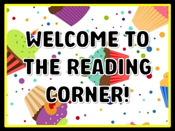 Preview of WELCOME TO THE READING CORNER! Cupcake Door Décor, Cupcake Bulletin Board Déc