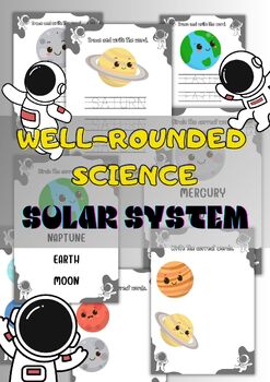 Preview of WELL-ROUNDED SCIENCE : SOLAR SYSTEM