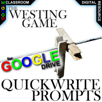 Preview of WESTING GAME Quickwrite Journal Questions DIGITAL Bellringer Writing Prompts
