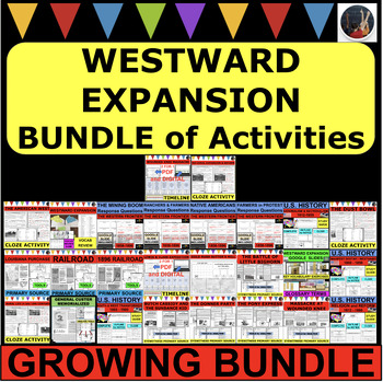 Preview of WESTWARD EXPANSION GROWING BUNDLE of Activities U.S. History