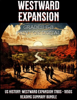 Preview of WESTWARD EXPANSION READING SUMMARY BUNDLE