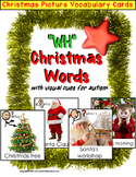 WH Christmas Vocabulary with Visual Cues for Speech Therap