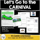 WH QUESTIONS Comprehension Set: Let's Go to the Carnival