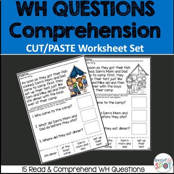 wh questions comprehension worksheet set cutpaste tpt