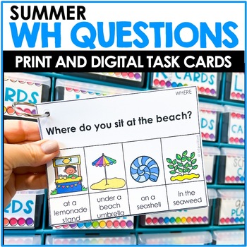 Preview of WH QUESTIONS - Summer Speech Therapy - Print & Digital Task Cards