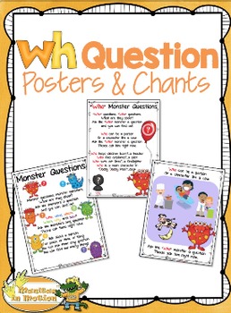 Preview of WH Question - Posters, Chants, Anchor Charts