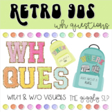 WH Question Posters | SLP Decor Retro 90s