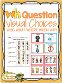 WH Question - Visual Choices